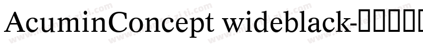 AcuminConcept wideblack字体转换
